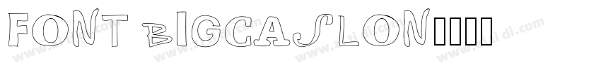 FONT BIGCASLON字体转换